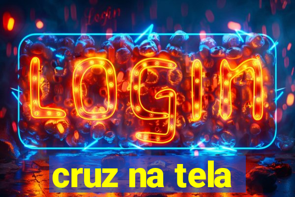 cruz na tela